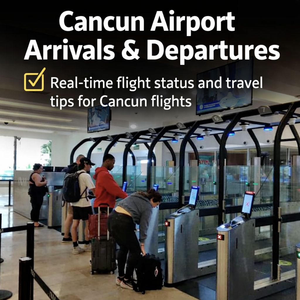 Cancun Airport arrivals and departures board at Cancun International Airport (CUN)